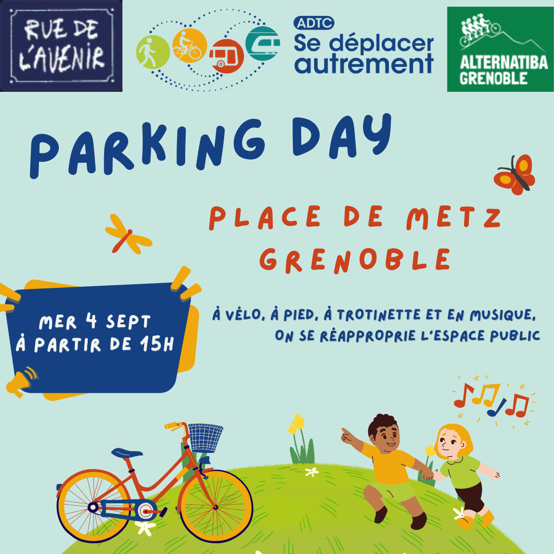 Parking Day : mercredi 4 septembre, on ré-enchante la place de Metz à Grenoble !